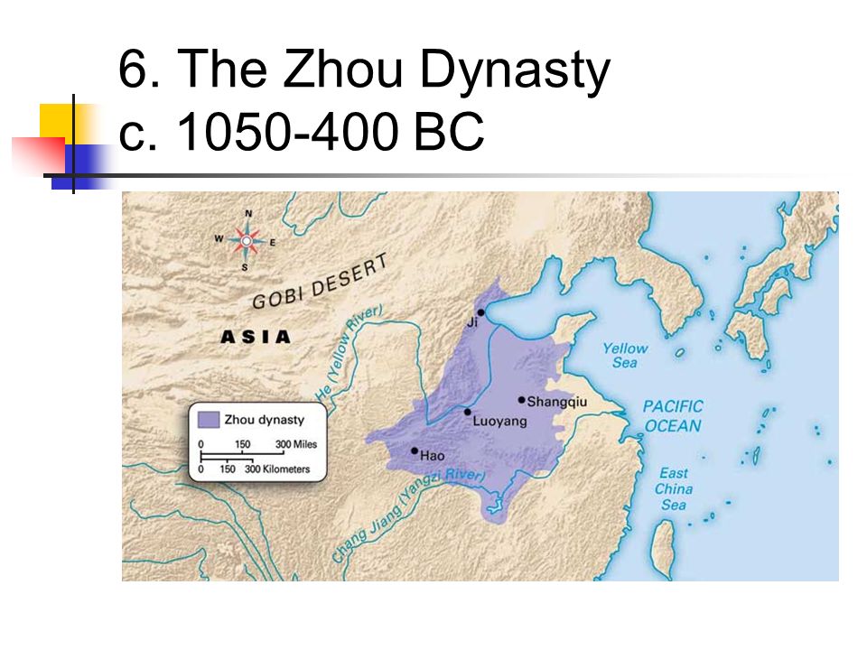 6. The Zhou Dynasty c BC