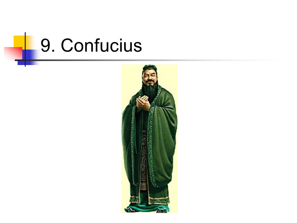 9. Confucius