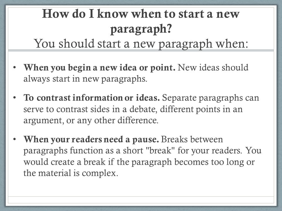 how to start a new paragraph in an essay