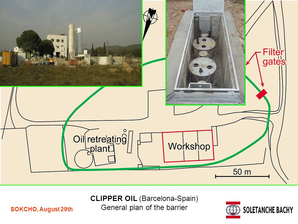 SOKCHO, August 29th CLIPPER OIL (Barcelona-Spain) General plan of the barrier