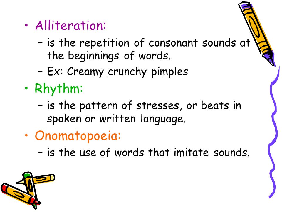Concepts of Sound Rhyme: –is the repetition of sounds at the ends of words.
