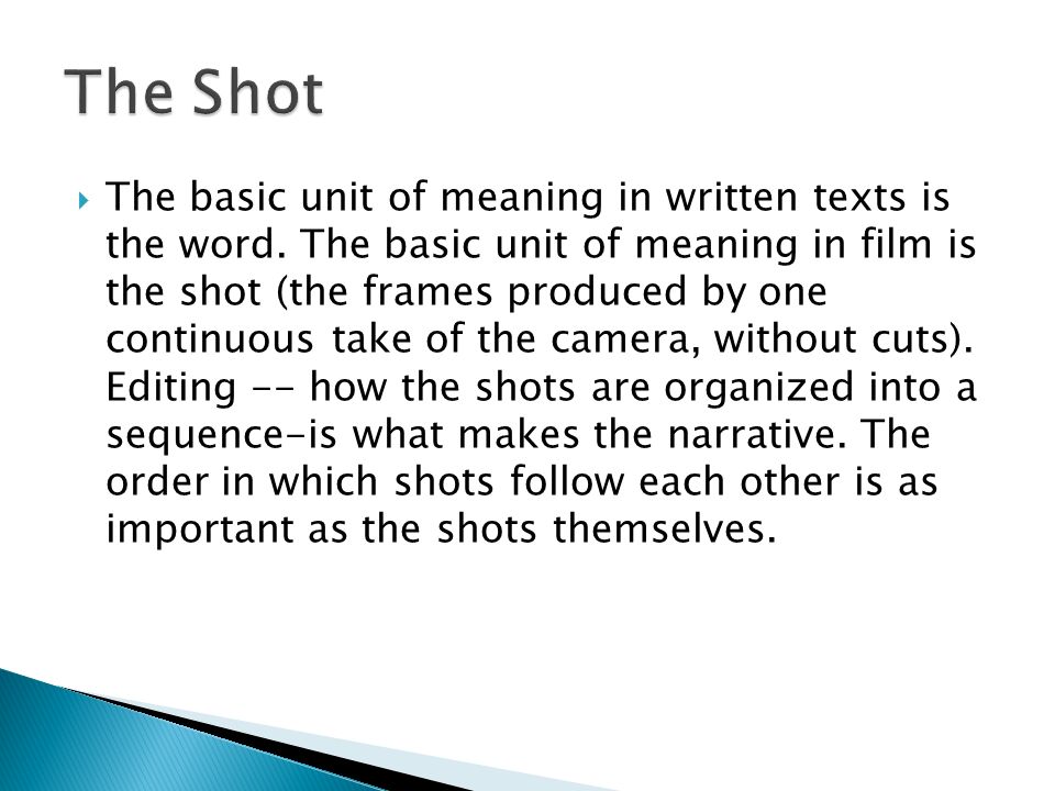  The basic unit of meaning in written texts is the word.