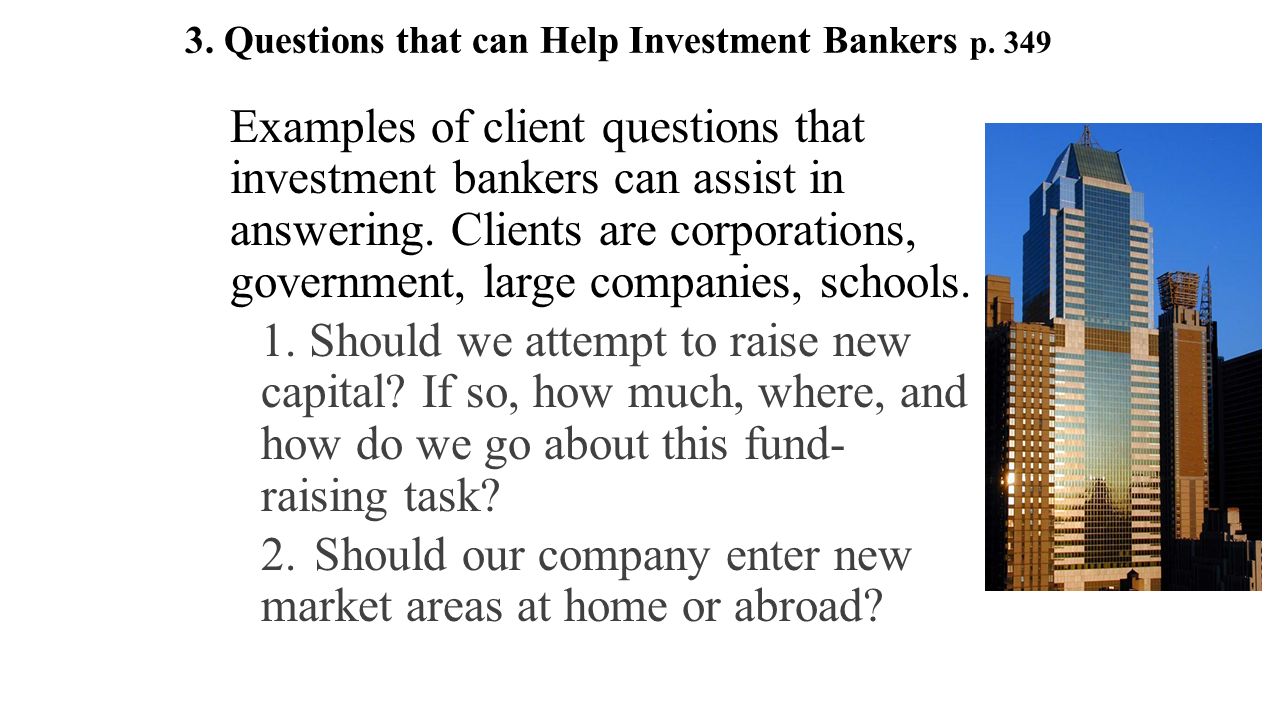 3. Questions that can Help Investment Bankers p.