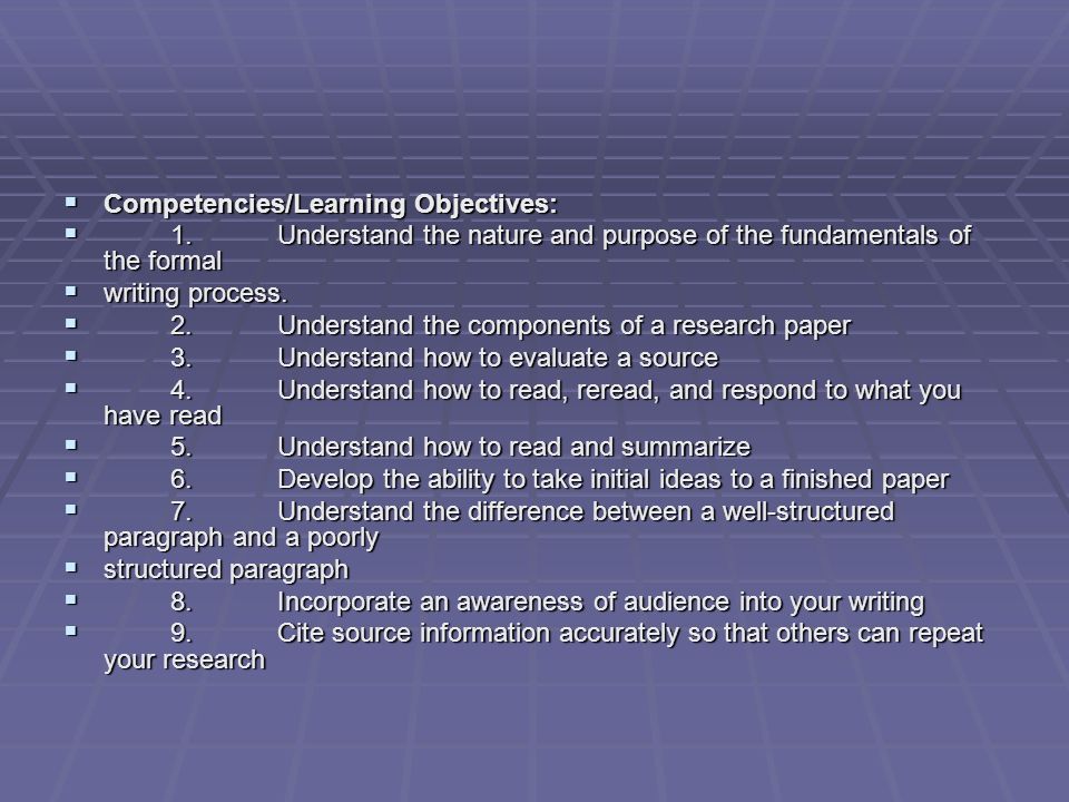  Competencies/Learning Objectives:  1.