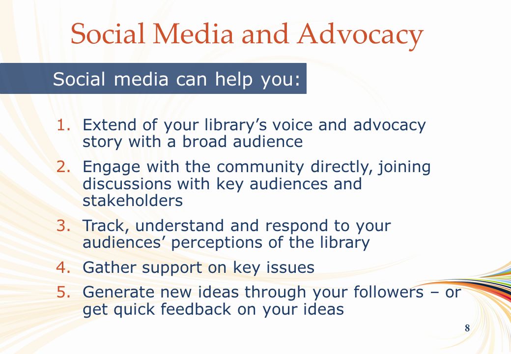 OCLC Online Computer Library Center 8 Social Media and Advocacy Social media can help you: 1.Extend of your library’s voice and advocacy story with a broad audience 2.Engage with the community directly, joining discussions with key audiences and stakeholders 3.Track, understand and respond to your audiences’ perceptions of the library 4.Gather support on key issues 5.Generate new ideas through your followers – or get quick feedback on your ideas
