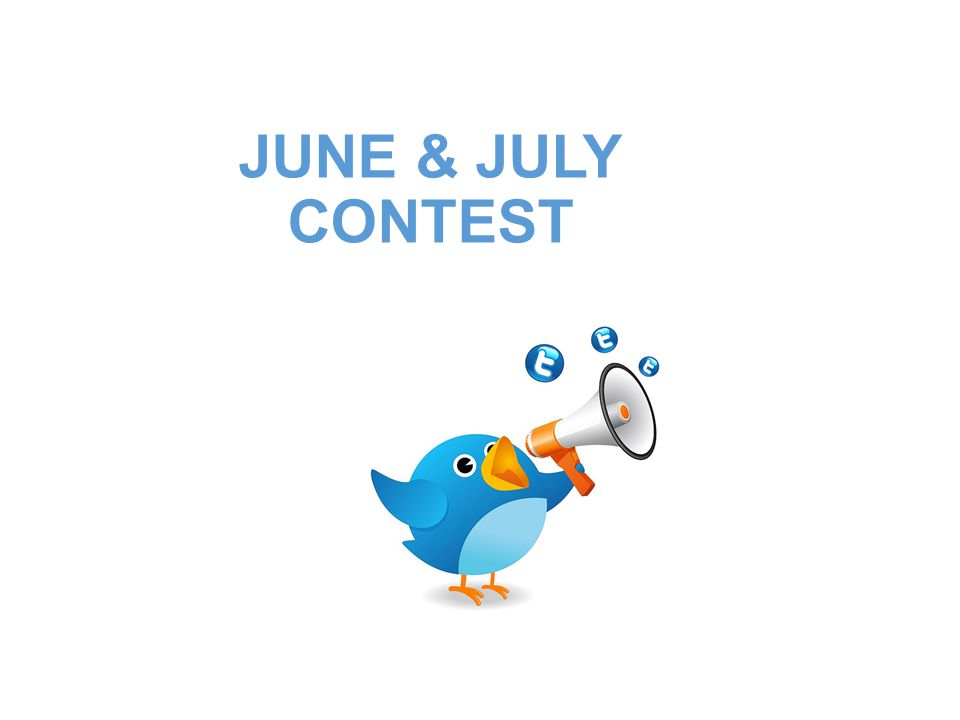 JUNE & JULY CONTEST