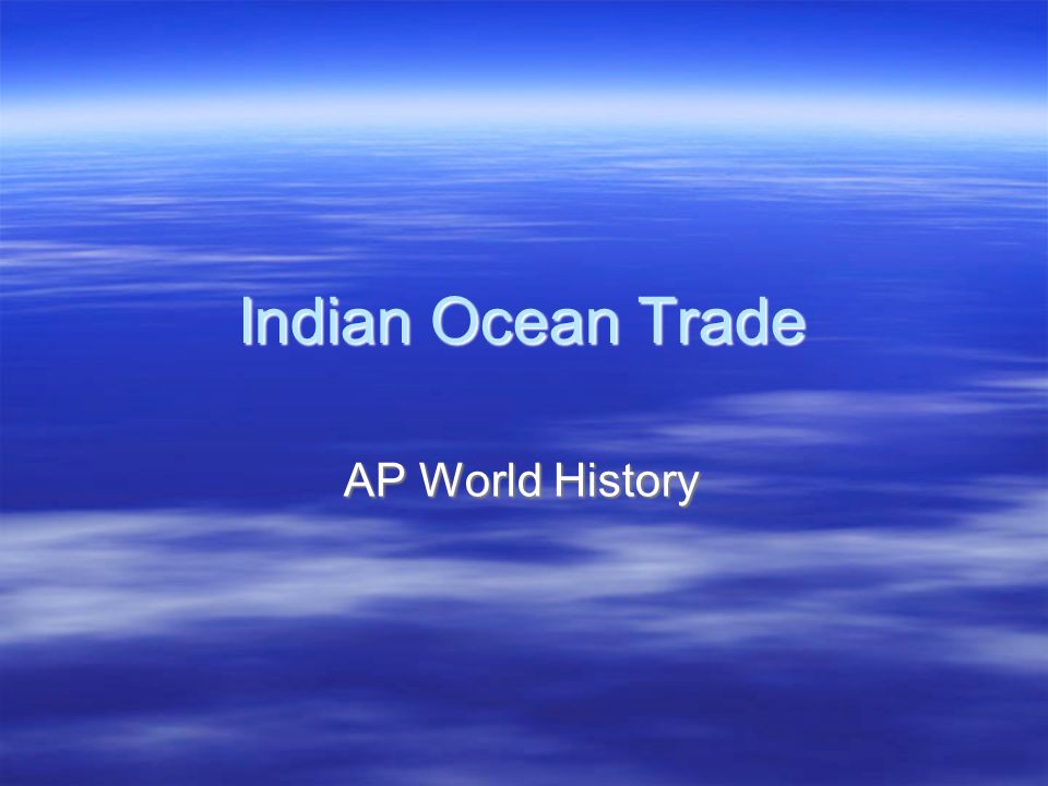 The Indian Ocean in World History (Themes in World History)