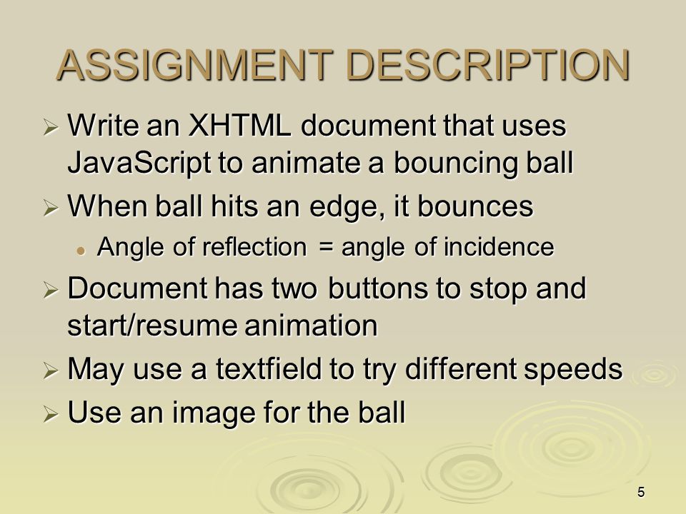 A JAVASCRIP BOUNCING BALL ANIMATION - NIFTY ASSIGNMENT Jamil Saquer  Computer Science Department Missouri State University Springfield, MO. -  ppt download