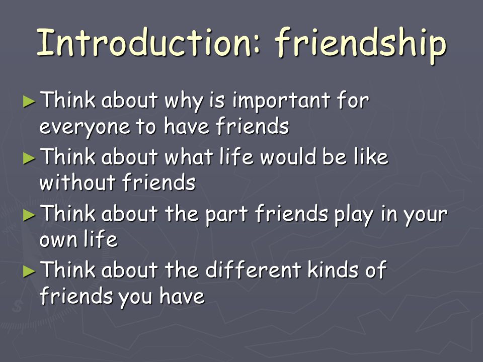 introduction about friendship