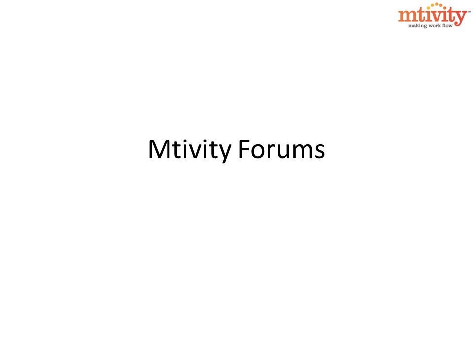 Mtivity Forums