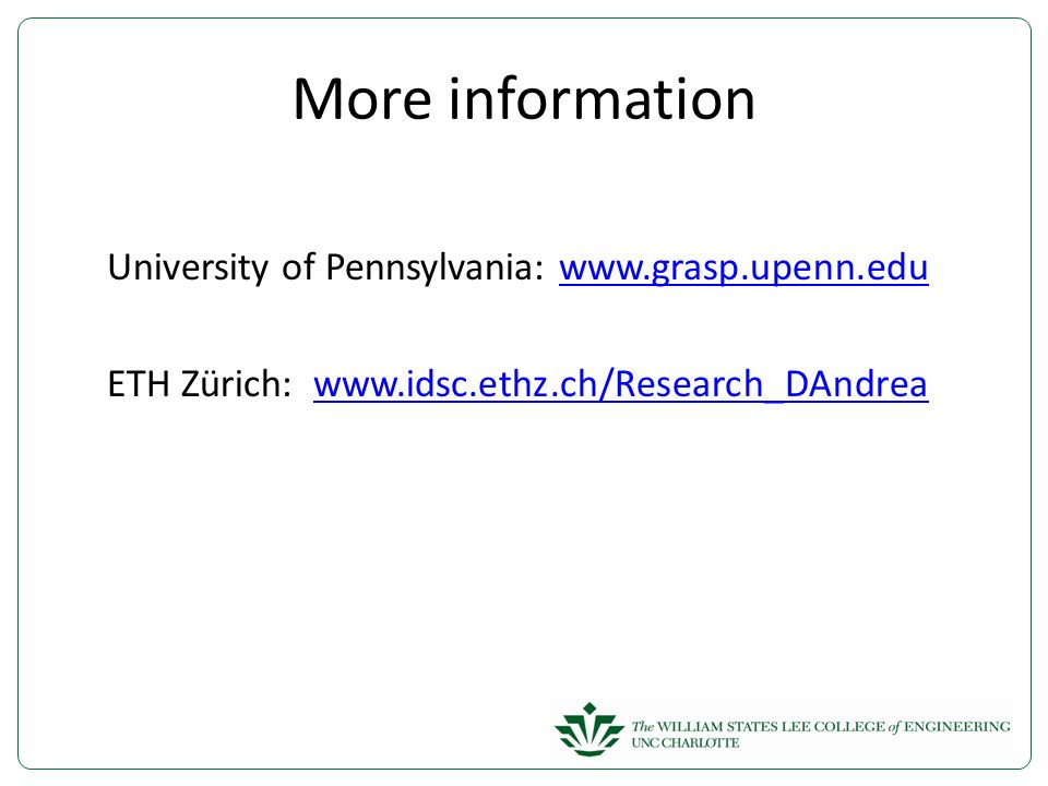 More information University of Pennsylvania:   ETH Zürich: