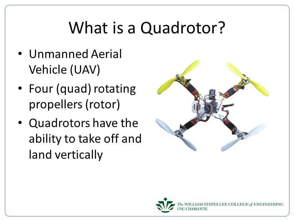 What is a Quadrotor.
