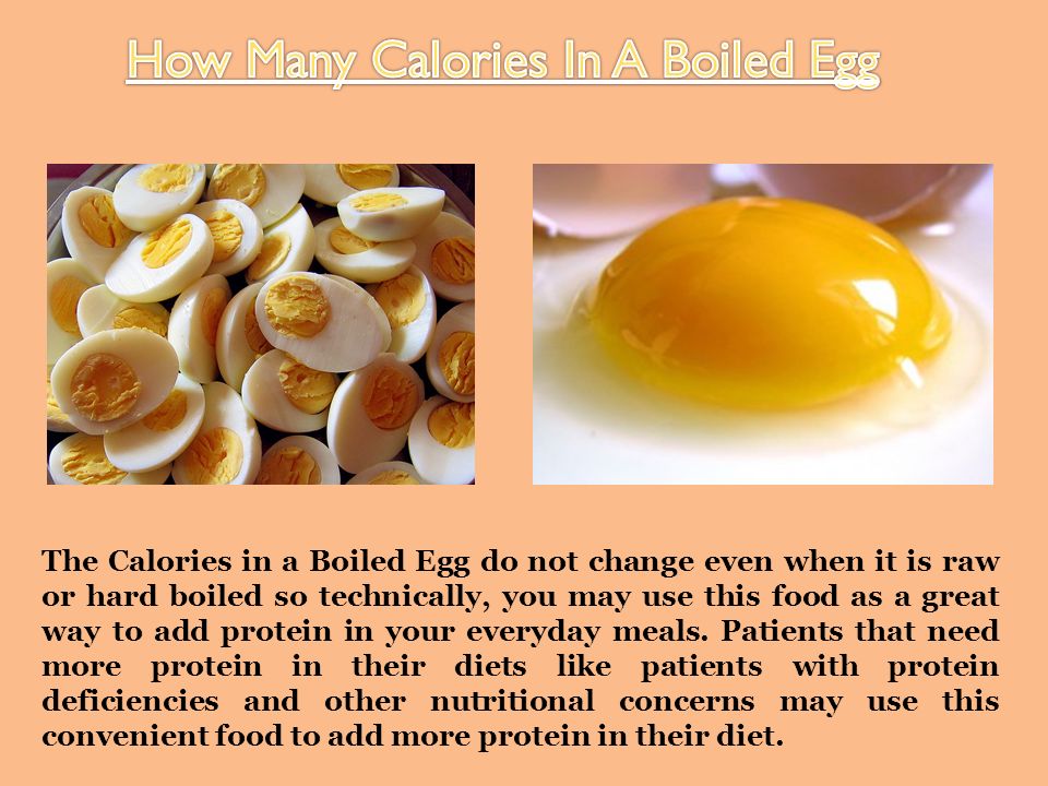 Calories in a Boiled Egg : There are 211 calories in a serving of boiled egg;  the serving size is about a cup or 136grams of chopped hardboiled eggs.  Aside. - ppt download