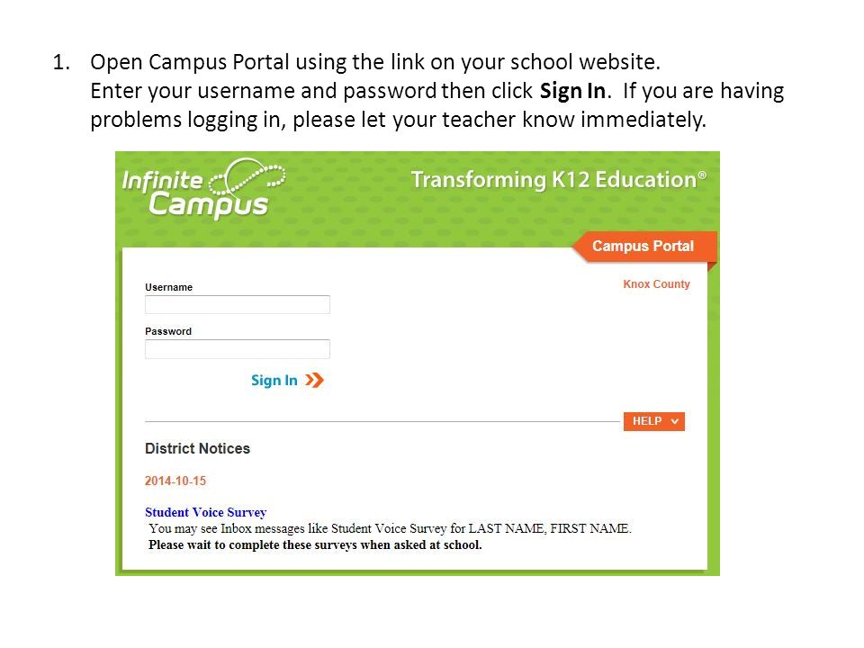 1.Open Campus Portal using the link on your school website.