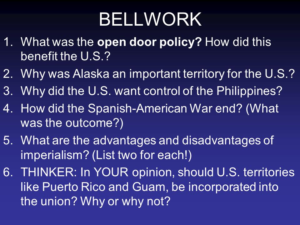 Bellwork 1 What Was The Open Door Policy How Did This Benefit The