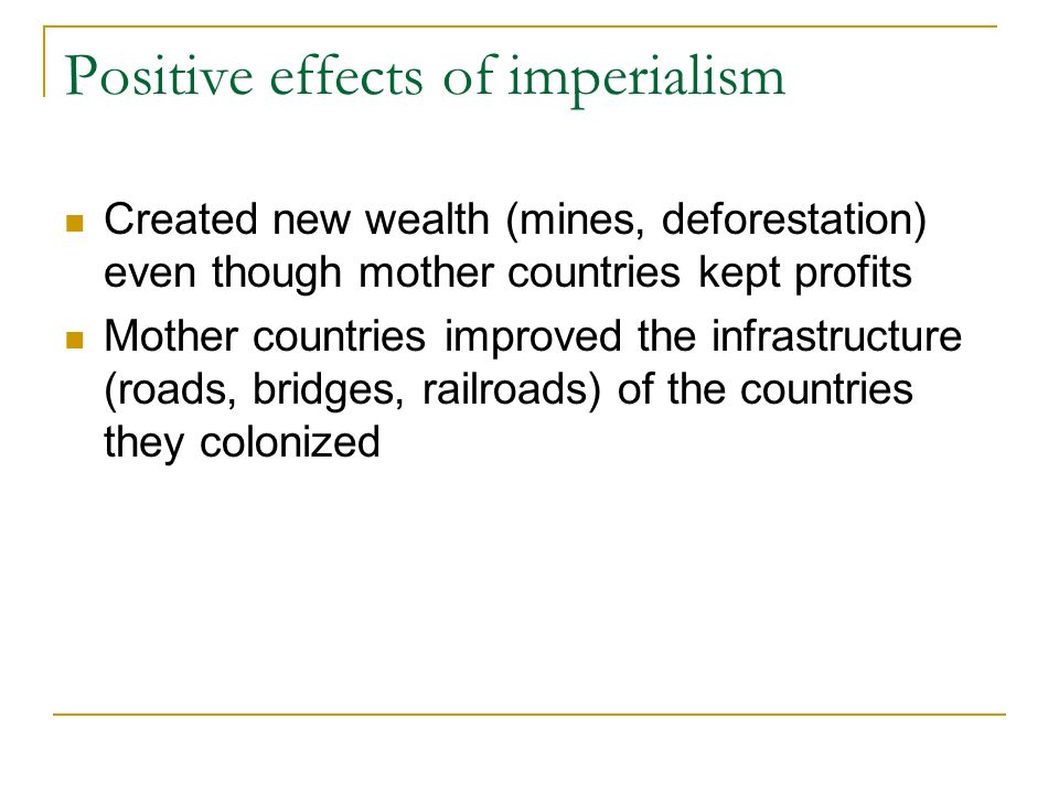 positive and negative of imperialism