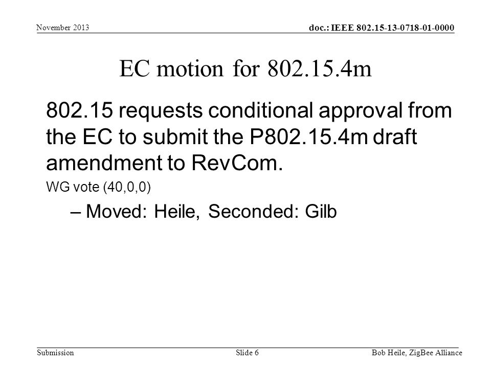 doc.: IEEE Submission EC motion for m requests conditional approval from the EC to submit the P m draft amendment to RevCom.