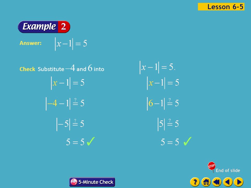 Example 5-2a Check Substitute –4 and 6 into Answer: