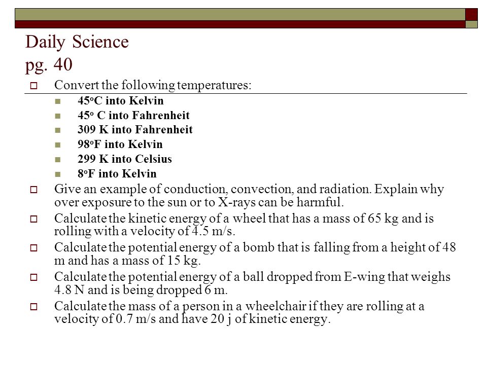 Daily Science Pg 40 Convert The Following Temperatures 45 O C 1 Daily
