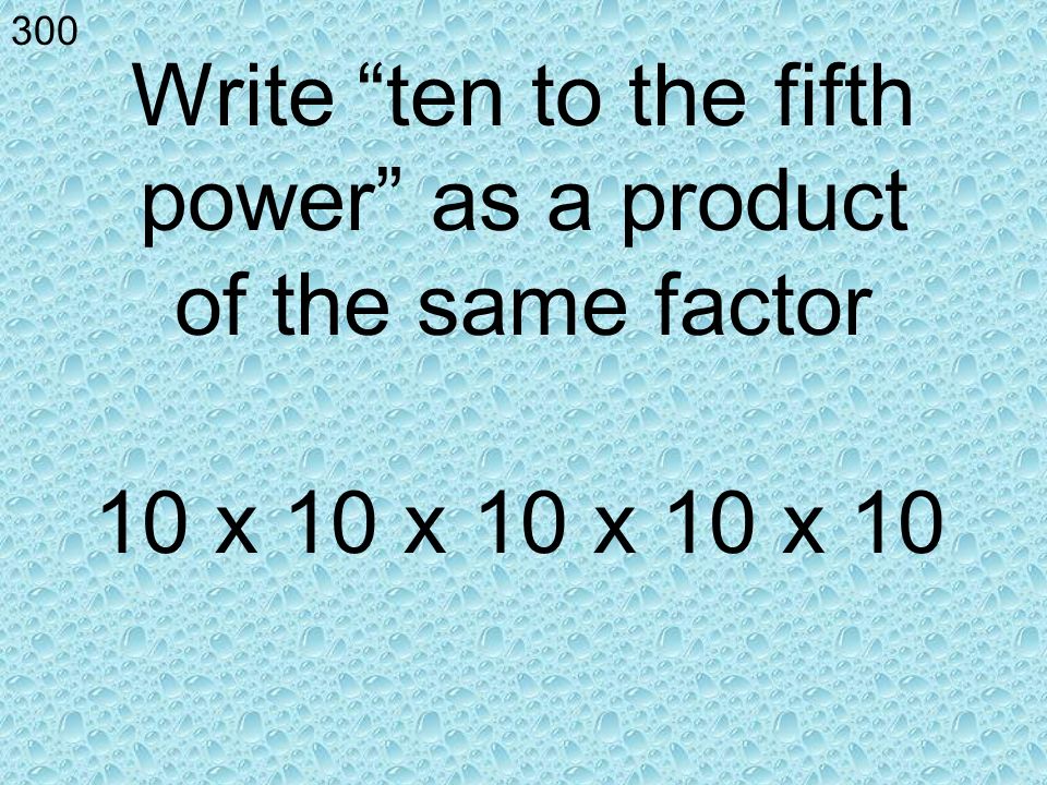 Write 4 x 4 x 4 using an exponent