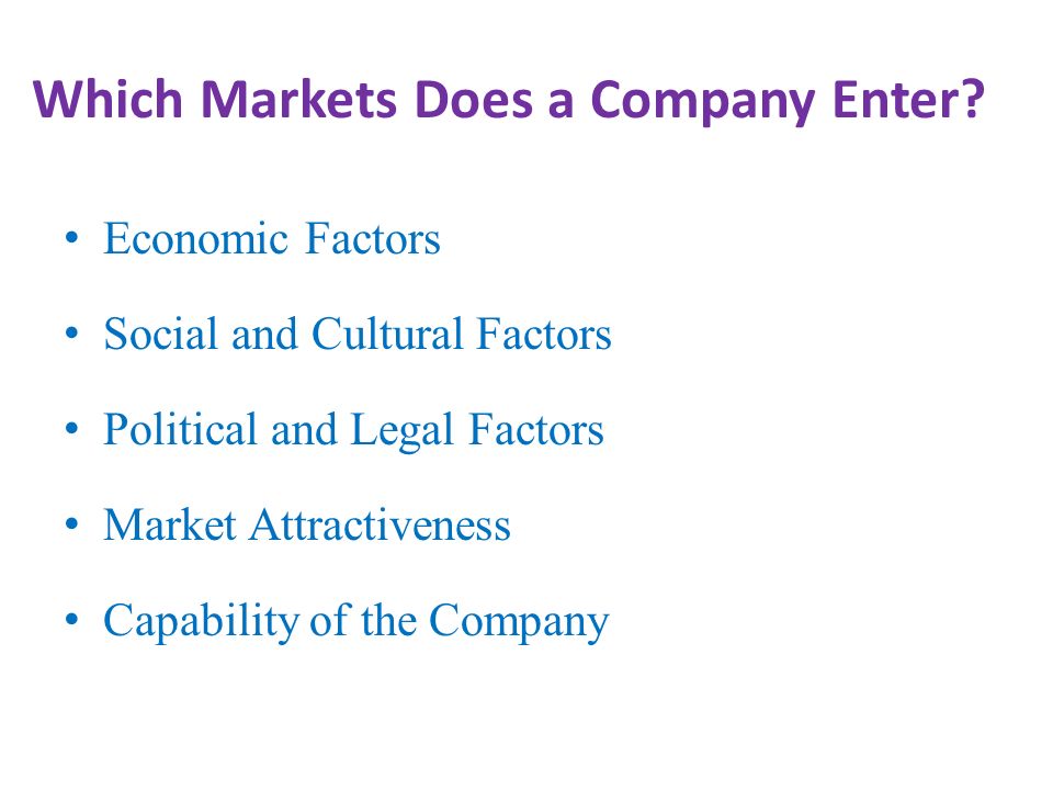 Which Markets Does a Company Enter.