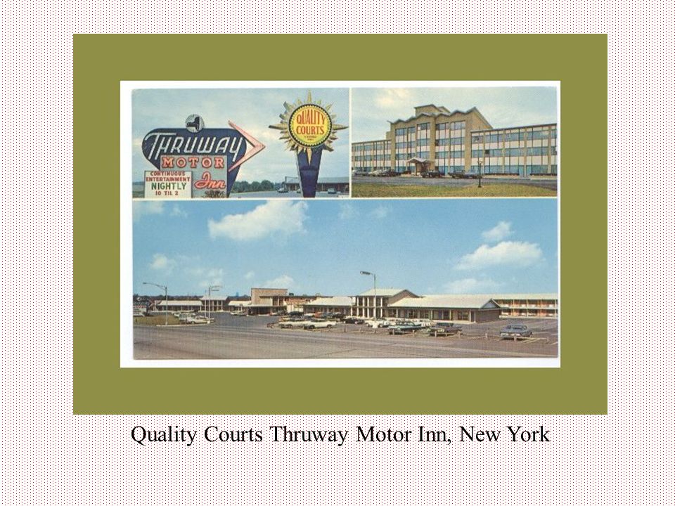 Quality Inns Nearly 65 Years Of Innovation In The Lodging