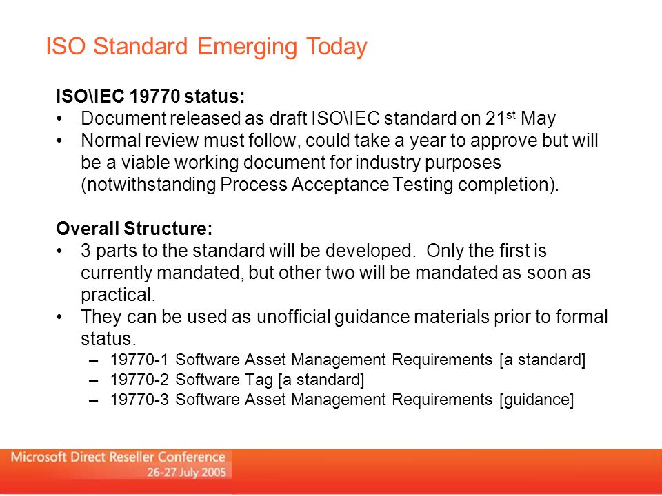 ISO\IEC status: Document released as draft ISO\IEC standard on 21 st May Normal review must follow, could take a year to approve but will be a viable working document for industry purposes (notwithstanding Process Acceptance Testing completion).