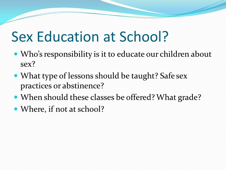 why sex education should be taught in school
