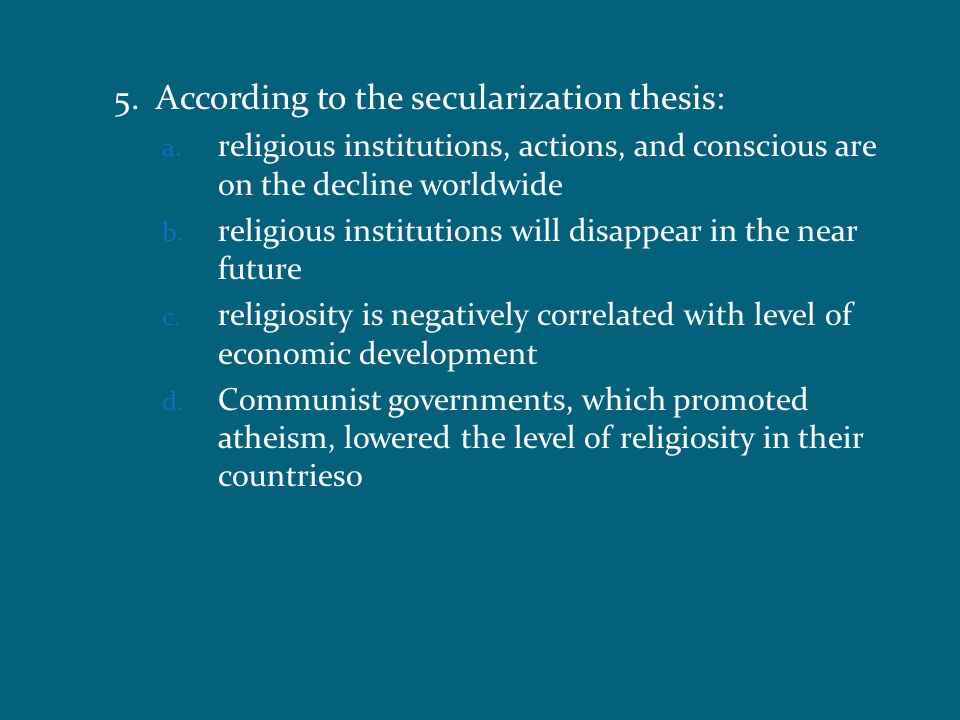 according to the secularization thesis religious practice will