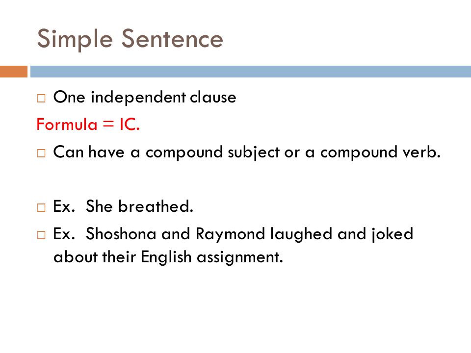 Four Types Of Sentence Structures Simple Sentence One