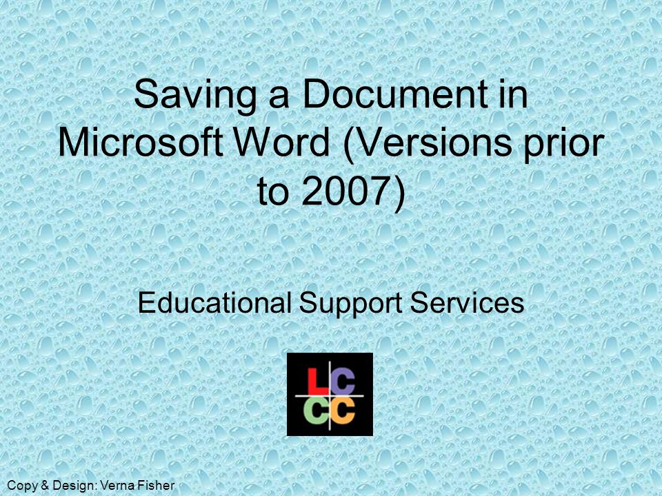 saving a document in microsoft word versions prior to 2007 microsoft word educational