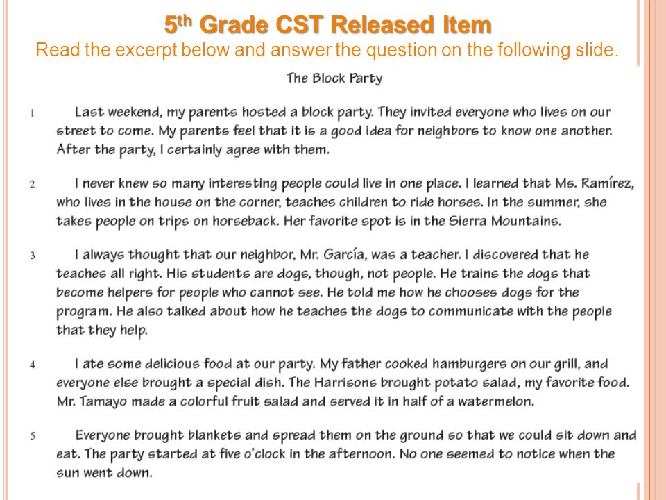 5 th Grade CST Released Item Read the excerpt below and answer the question on the following slide.