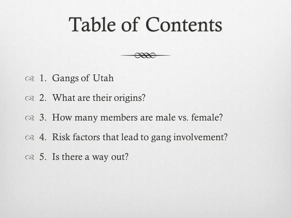 Table of ContentsTable of Contents  1. Gangs of Utah  2.