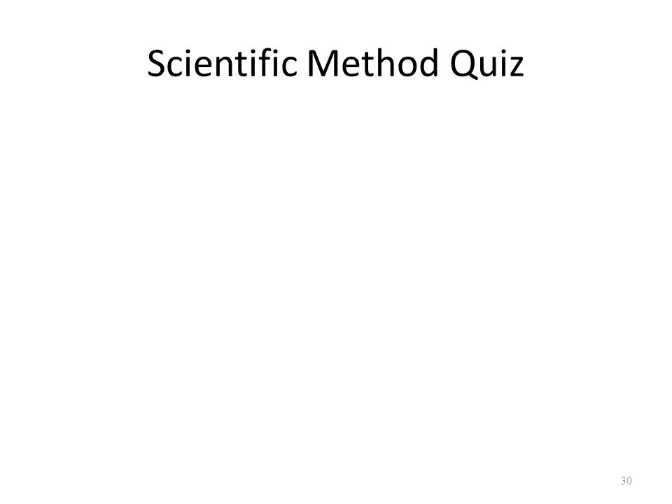 Scientific Method Quiz 30
