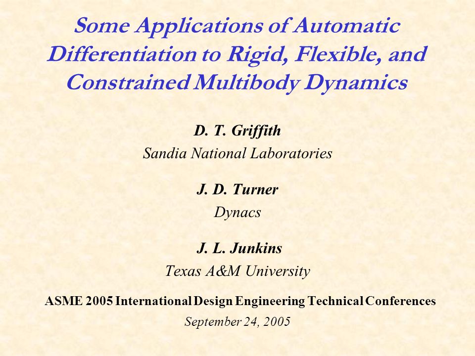 Some Applications of Automatic Differentiation to Rigid, Flexible, and Constrained Multibody Dynamics D.
