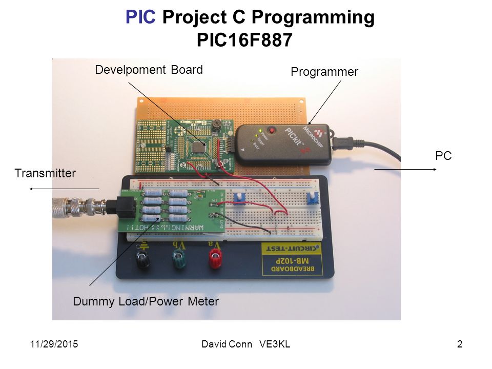 11/29/2015David Conn VE3KL1 OARC Microcontroller Club Project 2009 Picaxe  PIC16F ppt download