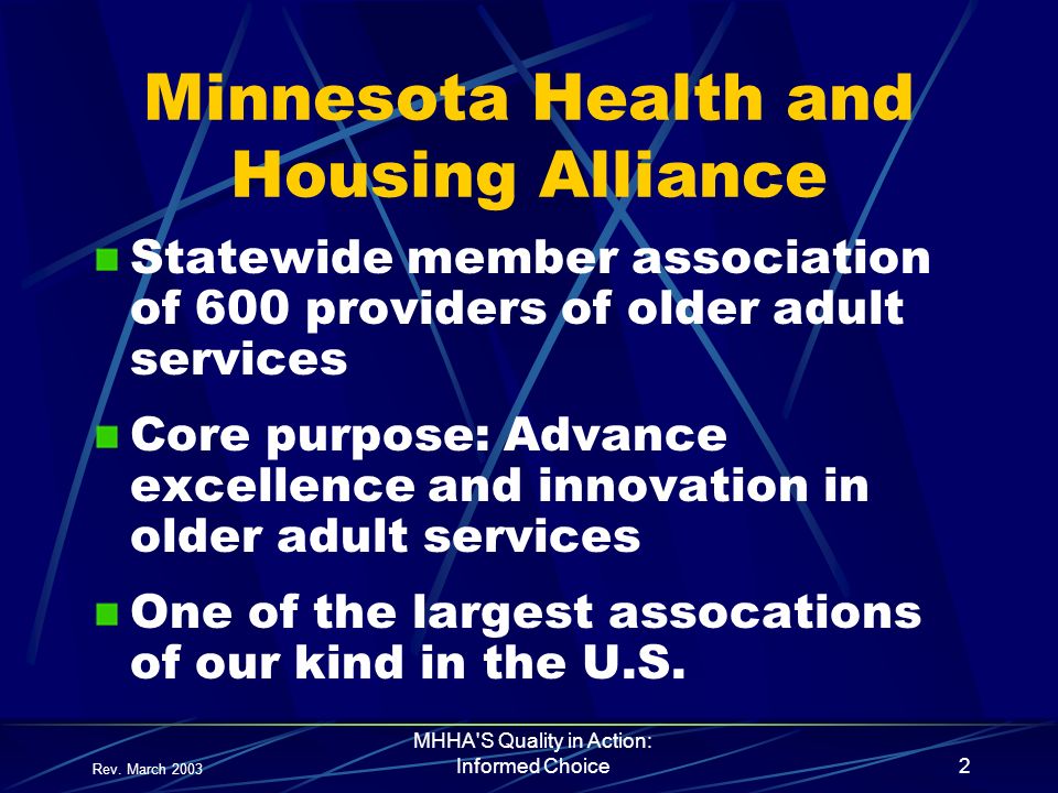 MHHA’S QUALITY IN ACTION INITIATIVE A CONSUMER FOCUSED APPROACH TO