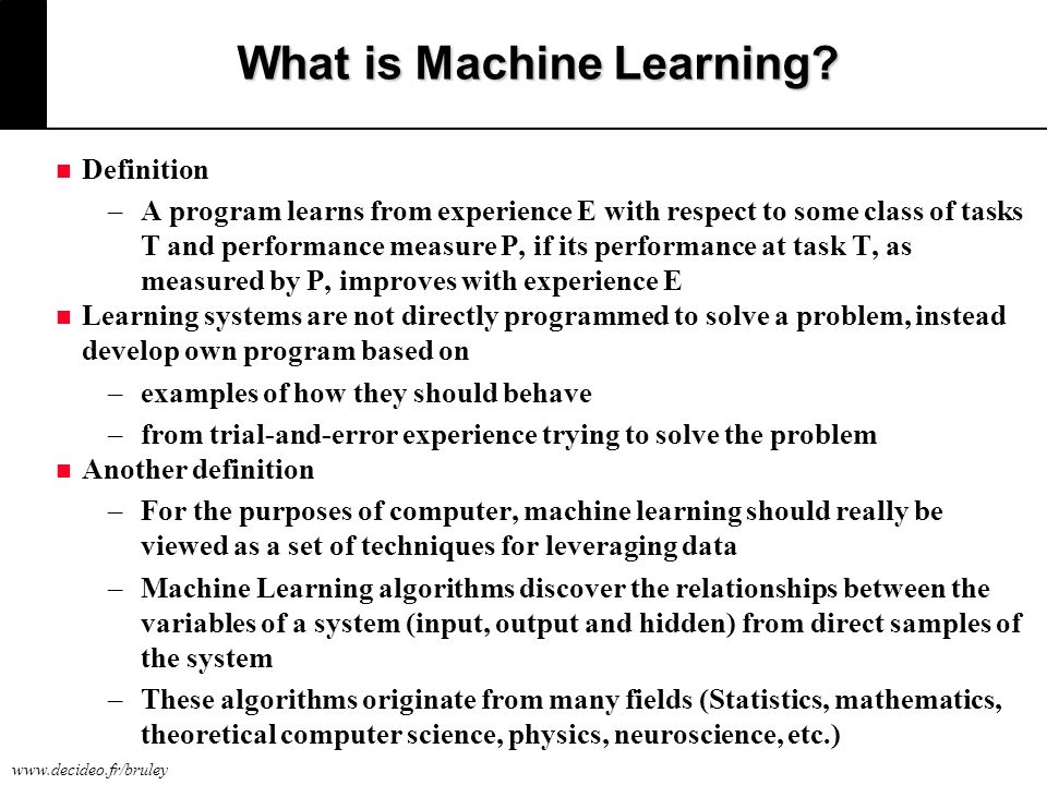 Machine Learning Extract from various presentations: University of ...