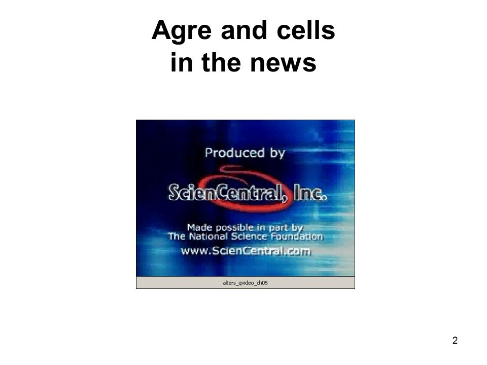 Agre and cells in the news 2