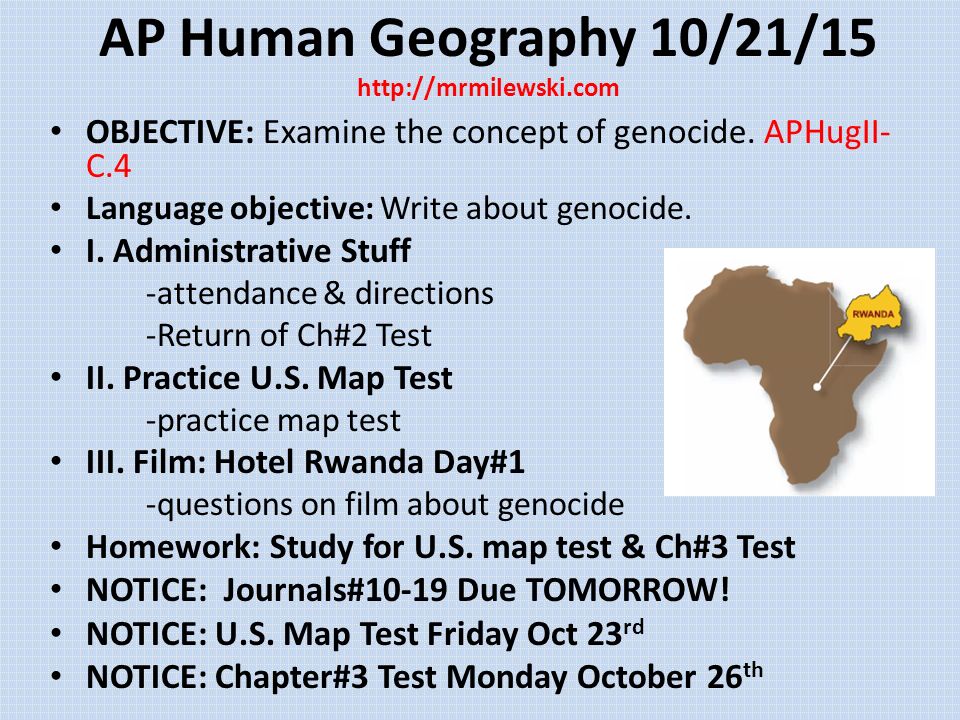 AP Human Geography 10/21/15 OBJECTIVE: Examine the concept of genocide. 