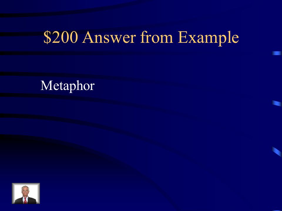 $200 Answer from Example Metaphor