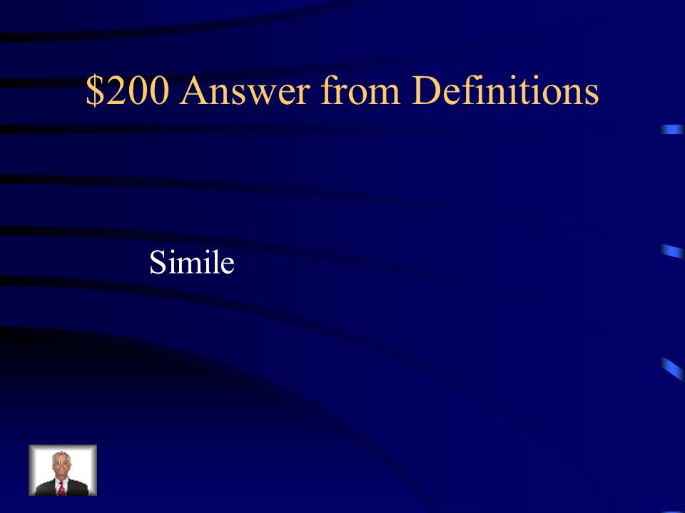 $200 Answer from Definitions Simile