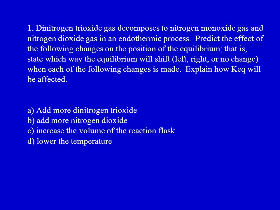 unit 10 test review 1 dinitrogen trioxide gas decomposes to dinitrogen trioxide