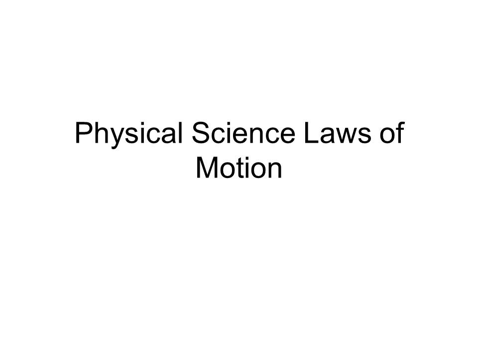 Physical Science Laws of Motion