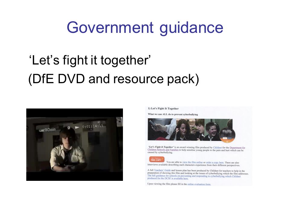 Government guidance ‘Let’s fight it together’ (DfE DVD and resource pack)