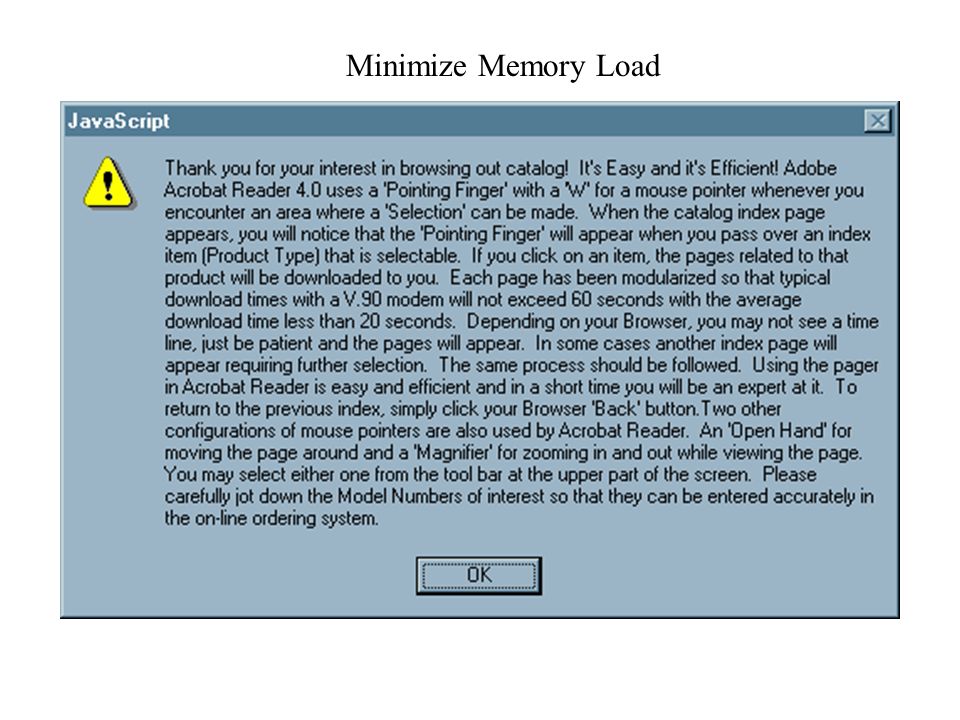 Minimize Memory Load