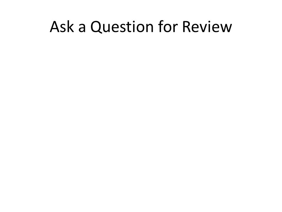 Ask a Question for Review