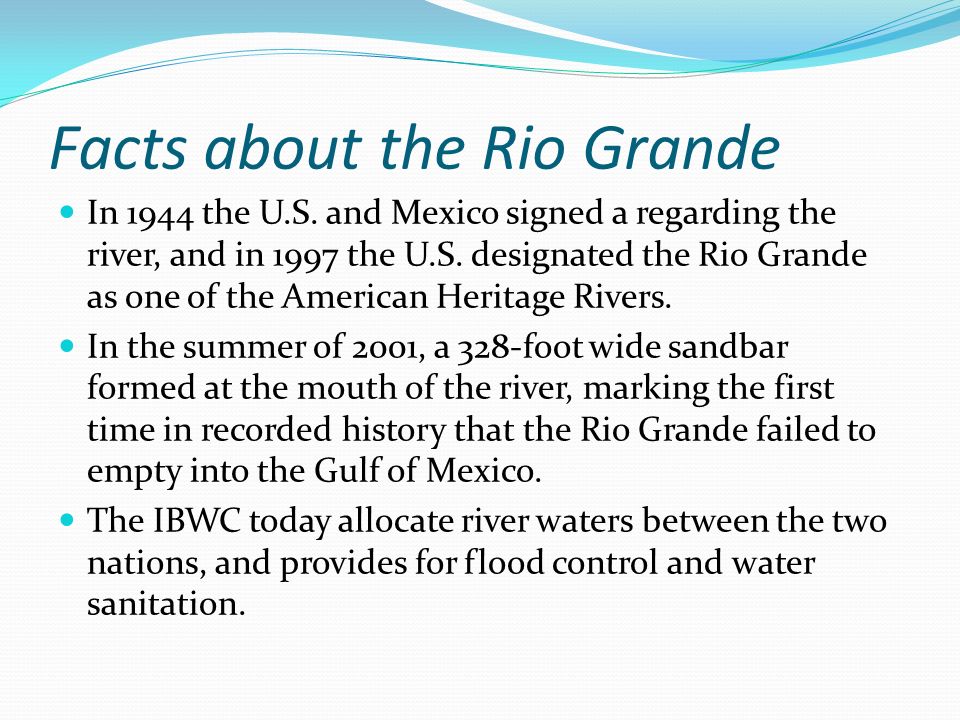 Rio Grande Del Norte Facts About The Rio Grande The Rio Grande Is A River That Flows From Southwestern Colorado In The Unites States To The Gulf Of Ppt Download