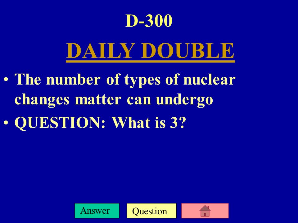 Question Answer D-200 This type of change occurs when leaves change color QUESTION: What is chemical change