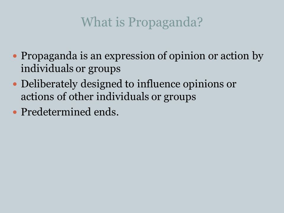 What is Propaganda.